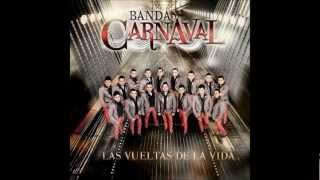 BANDA CARNAVAL  VOY A DEJAR LOS VICIOS 2013 [upl. by Sonnie180]