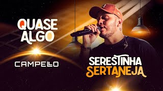 QUASE ALGO  SERESTINHA SERTANEJA [upl. by Cosmo]