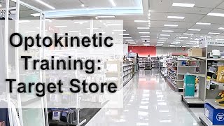 Optokinetic Training Target Store Walk Department Store [upl. by Kauslick]