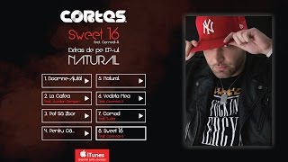 ConnectR feat Cortes – Sweet 16 [upl. by Leanna]