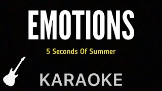 5 Seconds Of Summer  Emotions  Karaoke Guitar Instrumental [upl. by Barren686]