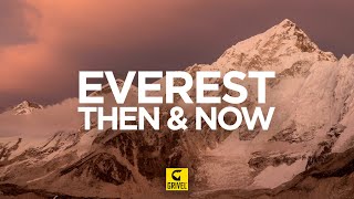 EVEREST  Then amp Now [upl. by Guadalupe322]