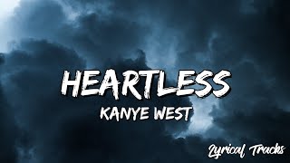 Kanye West  Heartless Lyrics [upl. by Felice4]