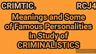 CRIMINALISTICS FAMOUS PERSONALITIES IN STUDY OF CRIMINALISTICS [upl. by Odlanir]