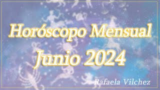 Horóscopo Mensual Junio 2024  Rafaela Vilchez [upl. by Wylma367]