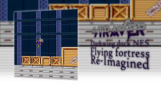 Darkwing Duck NES  Steelbeacks Floating fortress ReImagined [upl. by Diaz]