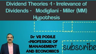 Dividend Theories  1  Irrelevance of Dividends  Modigliani and Miller MM Hypothesis  MM Theory [upl. by Ylurt228]