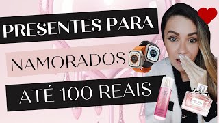 10 IDÉIAS DE PRESENTES PARA NAMORADOS ATÉ 100 REAIS [upl. by Ruomyes969]