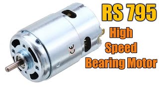 RS 795 High Speed Bearing 10000RPM DC Motor Full Specification Detail Video [upl. by Tepper55]