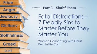 The Sin Called Slothfulness Pt 2  WCWC Bible Study [upl. by Tera]