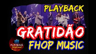 Gratidão  FHOP MUSIC PLAYBACK [upl. by Anwahsal902]