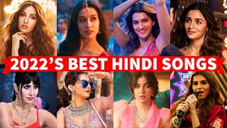 2022’s Best Hindi Songs January  October  Top 10 Bollywood Songs 2022 [upl. by Ayotel]