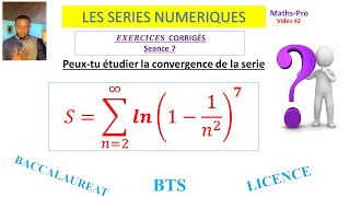 SERIE NUMERIQUE exercice corrigé 7 critère de convergence Dalembert de Cauchy [upl. by Saunders677]