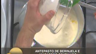 Antepasto de berinjela e macarrão gratinado [upl. by Kopaz390]