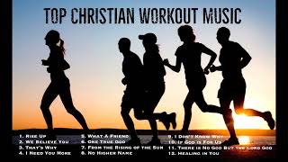 Top Christian Workout Music [upl. by Naziaf]