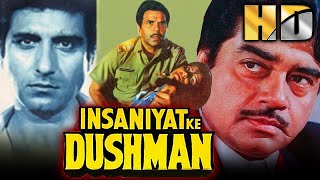 Insaniyat Ke Dushman HD Bollywood Superhit Action Movie Dharmendra Shatrughan Sinha Raj Babbar [upl. by Immot822]