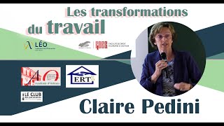 38 Colloque quotles transformations du travailquot  Claire Pedini [upl. by Brew]