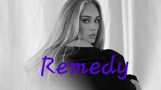 Adele♡ Remedy Lyrics [upl. by Randie]