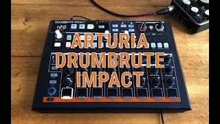 Arturia DrumBrute Impact 1stLook Review [upl. by Pelletier]