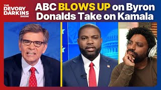 ABC Host BLOWS UP on Byron Donalds Take on Kamala [upl. by Ellierim290]