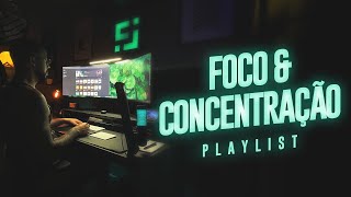 TRABALHE COMIGO Playlist  Músicas de Foco amp Concentração [upl. by Drawoh]