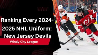 Ranking Every 20242025 NHL Uniform New Jersey Devils [upl. by Kalmick472]