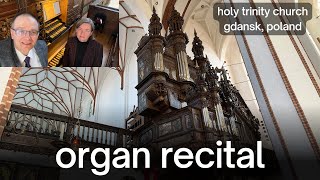 Mini Organ Recital  Holy Trinity Church in Gdansk Poland  20240518 [upl. by Llednew]