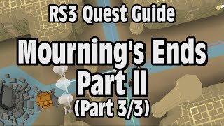 RS3 Mourning’s End Part 2 Quest Guide  RuneScape Part 33 [upl. by Aciruam234]