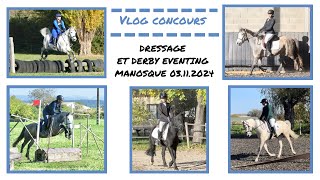 Vlog concours  Dressage et Derby Manosque  03112024 [upl. by Einal]