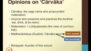 Mod02 Lec03 Carvaka Philosophy  I [upl. by Meeharb722]