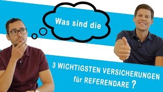 REFERENDARIAT I Die 3 wichtigsten Versicherungen für Referendare I ERKLÄRT IN 5 MINUTEN [upl. by Noxid361]