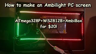 ✔ How to make a Ambilight pc system with ATmega328PWS2812BAmbiBox for 20 [upl. by Krueger717]