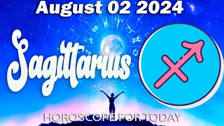 😲⚠️BE CAREFUL TODAY ⚠️ ⚠️ SAGITTARIUS horoscope for today  AUGUST 2 2024 ❤️ horoscope SAGITTARIUS [upl. by Atnahc]