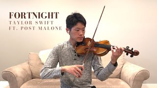 Taylor Swift  Fortnight feat Post Malone Violin Cover [upl. by Hitt]