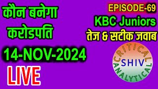 Kbc live 14 Nov 2024 PLAY ALONG KAUN BANEGA CROREPATI PLAY ALONG 900 PM TO 1100 PM LIVE [upl. by Lamee111]