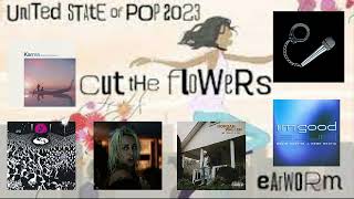 DJ Earworm  United State of Pop 2023 Cut the Flowers Instrumental [upl. by Ireland662]