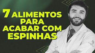 🍊 7 ALIMENTOS para ACABAR com ESPINHAS  ACNE  Dr Lucas Fustinoni [upl. by Annij798]