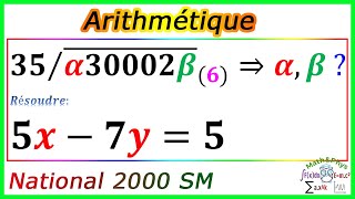 Arithmétique dans Z  Systèmes de Numération  Examen National 2000 SM [upl. by Moneta]