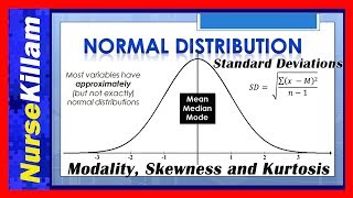 Normal Distributions Standard Deviations Modality Skewness and Kurtosis Understanding concepts [upl. by Akinas]