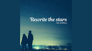 Rewrite The Stars Piano Version [upl. by Mcgregor404]