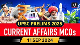 Current Affairs MCQs – 11th September 2024  RRB  UPSC Current Affairs  Drishti IAS English [upl. by Nomrej]