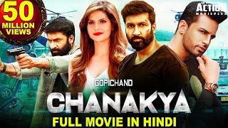 CHANAKYA Full Movie In Hindi 2020 New Hindi Dubbed Full Movie  Gopichand Movies In Hindi Dubbed [upl. by Rapp874]