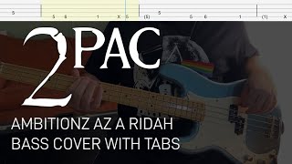 2Pac  Ambitionz az a Ridah Bass Cover with Tabs [upl. by Golanka]