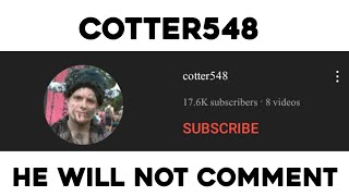 Cotter548 Will Not Comment On This Video  First Person Rick roll [upl. by Ahsrop]