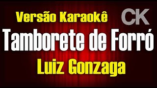 Luiz Gonzaga Tamborete de forró Karaokê [upl. by Ahsiei401]