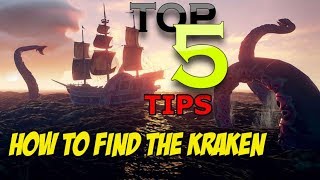 TOP 5 TIPS TO FIND amp DEFEAT THE KRAKEN  SEA OF THIEVES [upl. by Aerda]