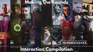 Making The Rounds Interaction Compilation Story Quest 4K  Destiny 2 Into The Light [upl. by Irisa872]