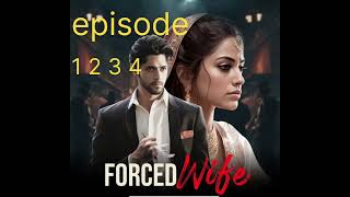 forced wife episode 1 to 4 lovestorypocketpocketfm [upl. by Ajiam317]