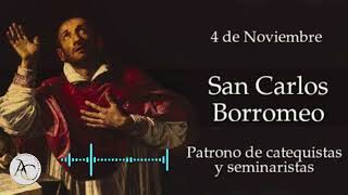 SAN CARLOS BORROMEO💖 Vida y Obra 🌼 Serie Huellas de Santidad [upl. by River]