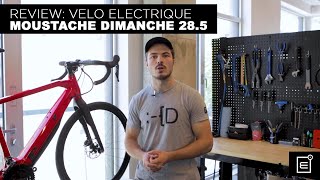 REVIEW Velo Electrique Moustache Dimanche 285 2020  E2 Sport Montreal Expert en Ebike [upl. by Eiboh]